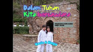 Download lagu Kevin Susanto & Karyn Susanto - Dalam Tuhan Kita Bersaudara (HQ) mp3 Download lagu Kevin Susanto & Karyn Susanto - Dalam Tuhan Kita Bersaudara (HQ) mp3