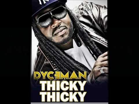 Dyceman - Thicky Thicky (Soca 2013)