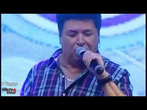O Pinguço - Gilberto e Gilmar