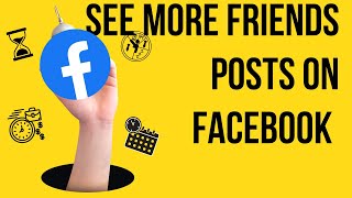 How to See More Friends Posts on Facebook  in Your Newsfeed Most Recent