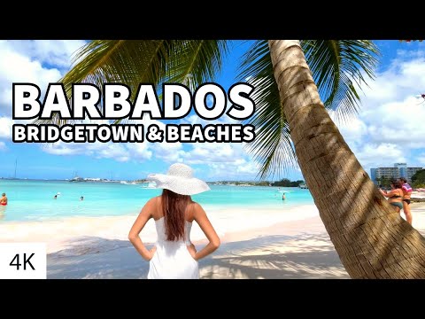 BARBADOS / BRIDGETOWN & BEACHES (4K)