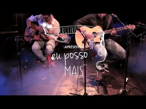 Eu Posso Mais - Terceiro Céu