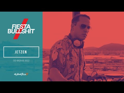 Jetzen - OD Ibiza  Fiesta /  Bullshit © www.Allaboutibizatv.net