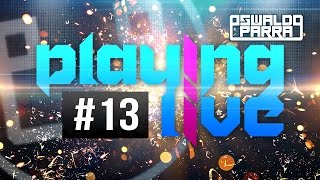 Oswaldo Parra - Playing Live #13