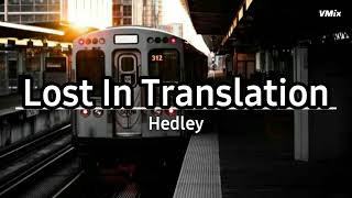 Hedley - Lost In Translation | Letra español inglés, lyrics