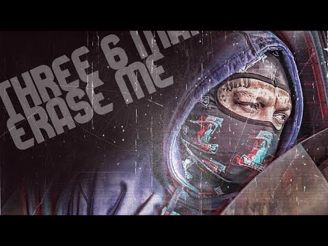 Three 6 Mafia - (Feat. Gangsta Boo, Project Pat, DJ Paul, Juicy J, La Chat) -  Erase Me - 2025