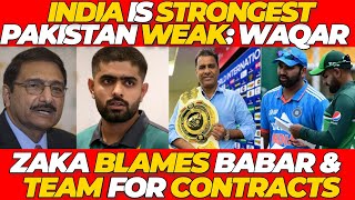India STRONGEST Pakistan WEAK: Waqar Younis  Zaka 