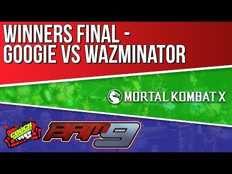 BAM9: Mortal Kombat X - Googie vs Wazminator - Winners Final