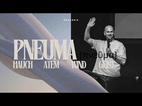 Pneuma - Ein frischer Wind | Christian Kruse | Ecclesia Bielefeld