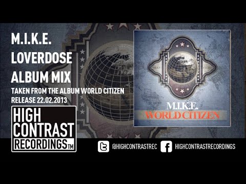04. M.I.K.E. - Loverdose (Album Mix) [HD/HQ]
