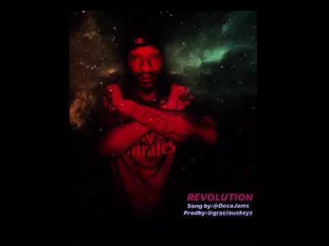 Deca: REVOLUTION (Dancehall Remix)  Prod By: GraciousKeyz  Mixed/Mastered By: Hellfirebeats