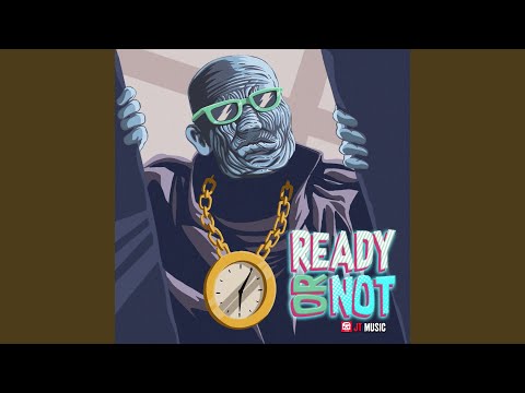 Ready or Not