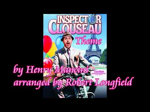 Inspector Clouseau Theme | by Henry Mancini | arranged by Robert Longfield