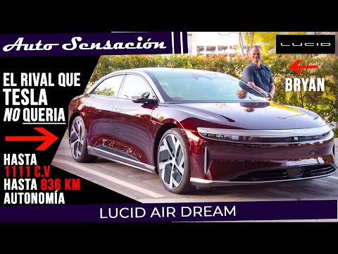 Prueba Lucid Air Dream 2023. Un nuevo modelo de una nueva marca que que Tesla no quiere que exista.