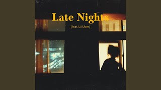 Late Nights Music Video