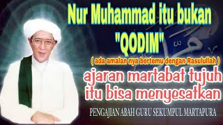 Download lagu [Full video] ajaran martabat tujuh bisa menyesatkan | Nur Muhammad itu bukan Qodim | guru Sekumpul❗ mp3