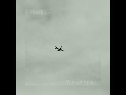 Sh10Ra - Worlds Apart