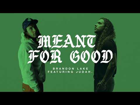 Video thumbnail for Meant For Good