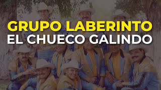 Grupo Laberinto - El Chueco Galindo (Audio Oficial)