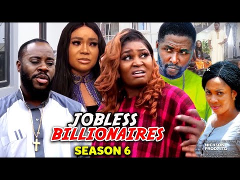 JOBLESS BILLIONAIRE SEASON 6 - (Trending New Movie)Chizzy Alichi & Reachel Okonkwo 2021 Latest Movie