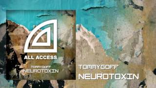 Tommygoff - Neurotoxin