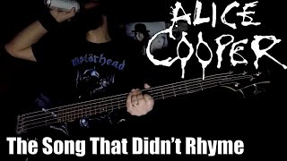 ALICE COOPER - THE SONG THAT DIDN&#39;T RHYME (BASS Cover + Subtitled Lyrics + Tradução)