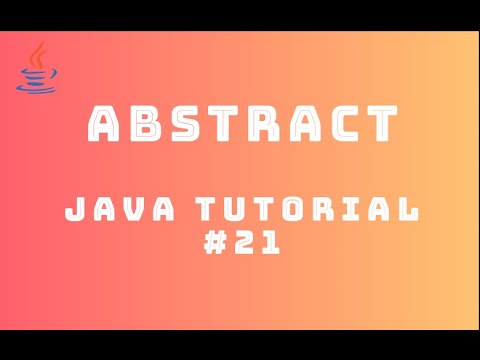 Java Tutorial 21 Abstraction