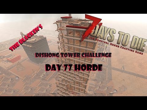 Dishong Tower Day 77 Horde