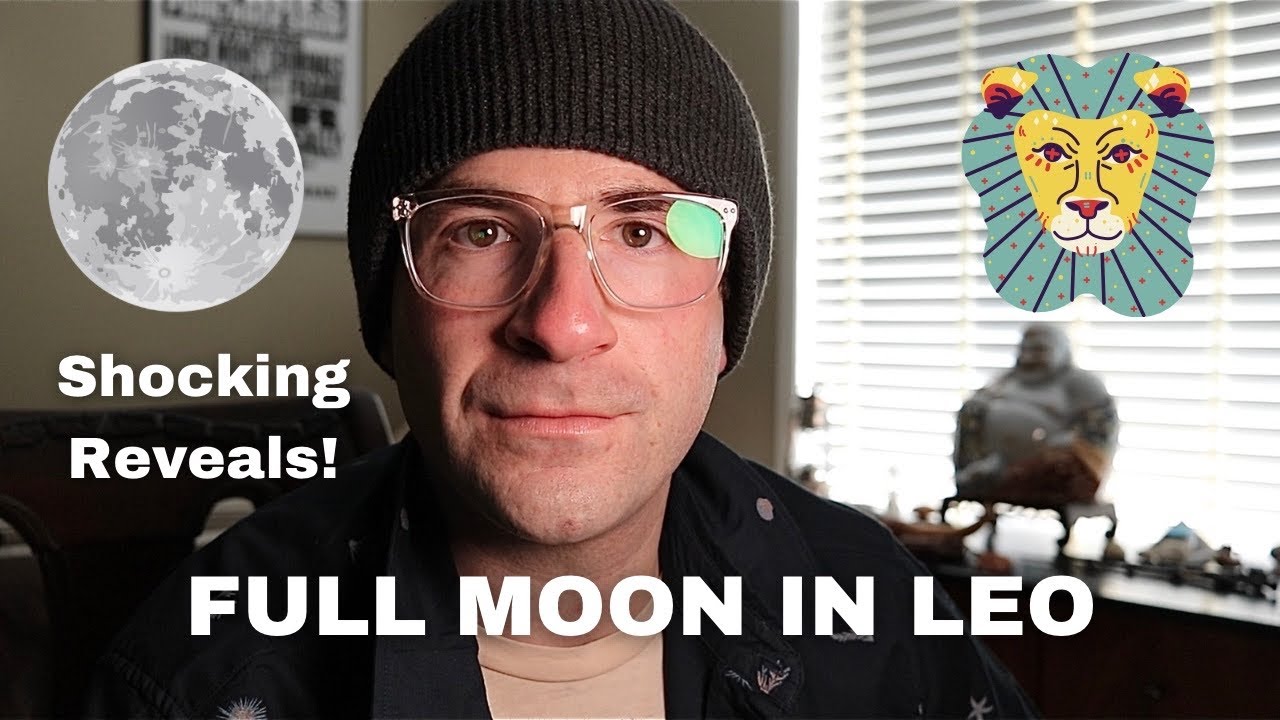 FULL MOON IN LEO 2025 Will SHOCK EVERYONE
