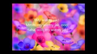 Donatan &amp; Cleo - My Słowianie (lyrics)