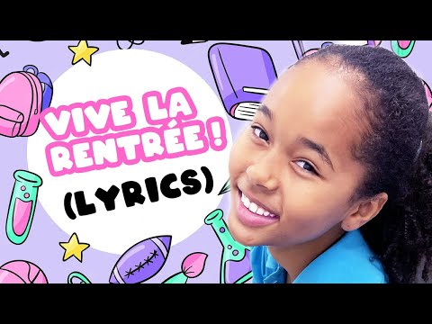 "VIVE LA RENTRÉE !" BY VERITY (paroles) - NOUVELLE MUSIQUE 2022