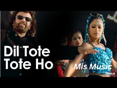 Dil Tote Tote Ho Gaya [ Bichhoo ] Shweta Shetty Hansraj Han Bobby Deol Mis