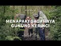 GUNUNG KERINCI Atap Negeri Jambi 1