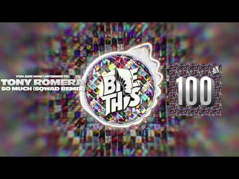 Video thumbnail for So Much (SQWAD Remix)