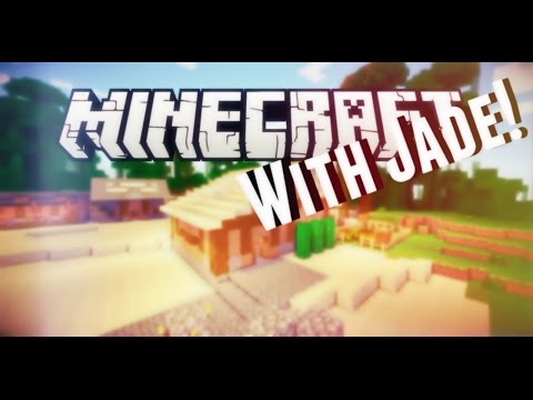 Minecraft With Jade! - Ep. 3 - "Oaken Trees of... Oakiness"