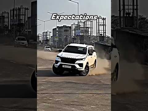 Fortuner expectations vs reality🤣🤣#trending #viralvideo #fortuner #shorts