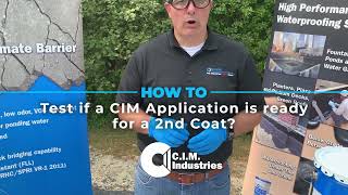 How to test if a CIM application is ready for a 2nd coat.