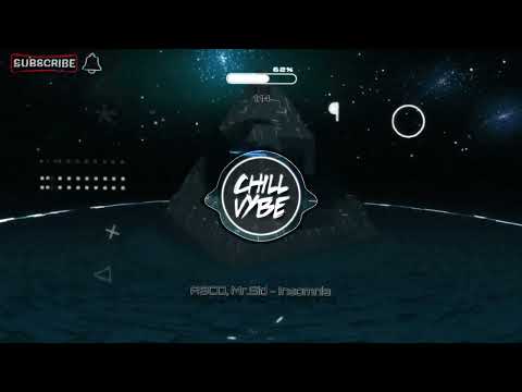 Chill Vybe - ASCO & Mr Sid - Insomnia