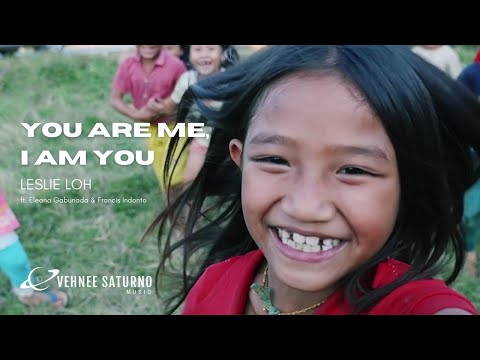 Leslie Loh ft. Eleana Gabunada & Francis Indonto - You Are Me, I Am You [Official Video]