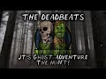 JT’s Ghost Adventure- The Hunt
