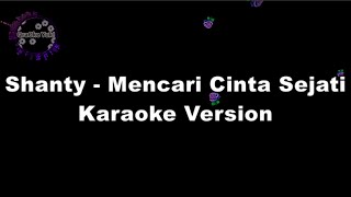 Download lagu Shanty - Mencari Cinta Sejati (Karaoke Version by QraOke) mp3 Download lagu Shanty - Mencari Cinta Sejati (Karaoke Version by QraOke) mp3