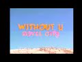 Royel Otis || Without U