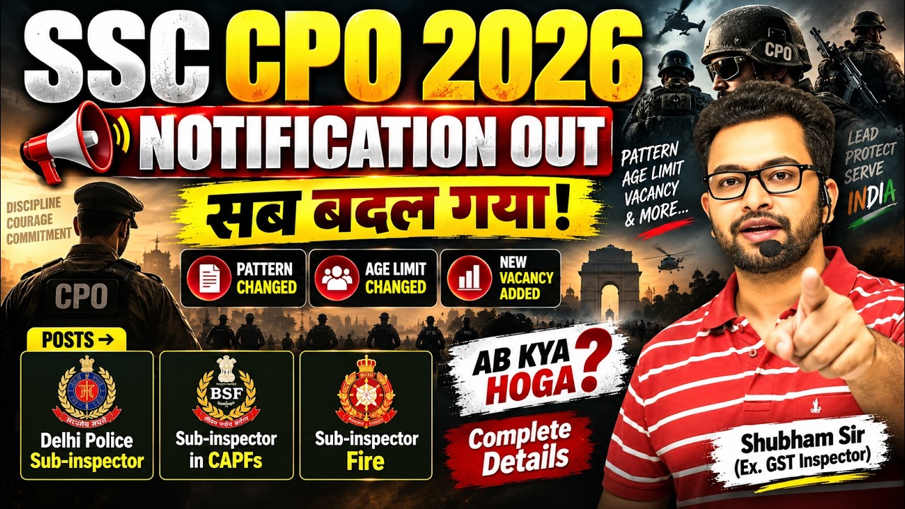 SSC CPO 2026 Notification OUT 🚨 | Complete Pattern Changed? | SSC ने ये क्या कर दिया | Shubham Sir