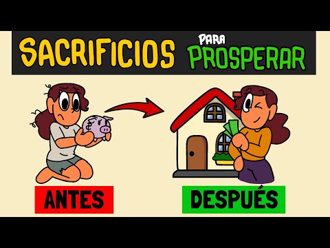 💰 4 SACRIFICIOS que debes hacer para Prosperar Financieramente 📈