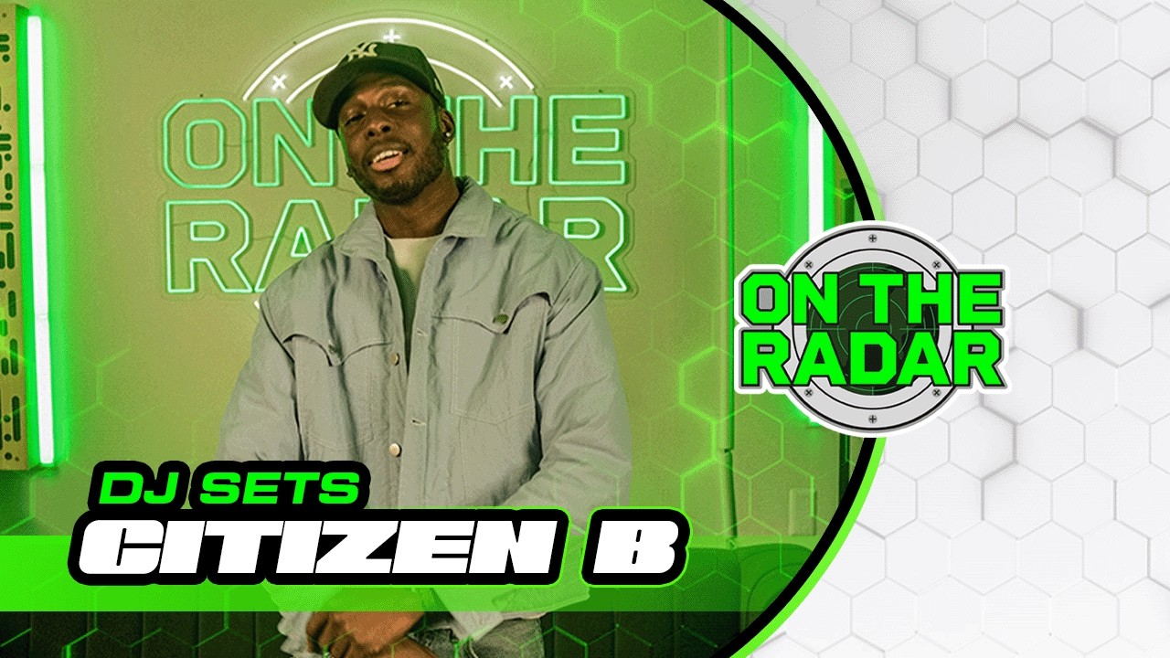 Citizen B | On The Radar DJ Set (Afro Riddim)