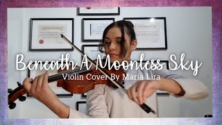 Beneath A Moonless Sky - Violin Cover By Maria Lira| 14