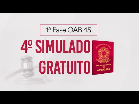 1ª Fase OAB 45 - 4º Simulado Gratuito - Correção