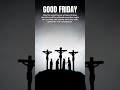 Download Free Good Friday Wishes WhatsApp Status Video Inspirational Christian Messages For 2025