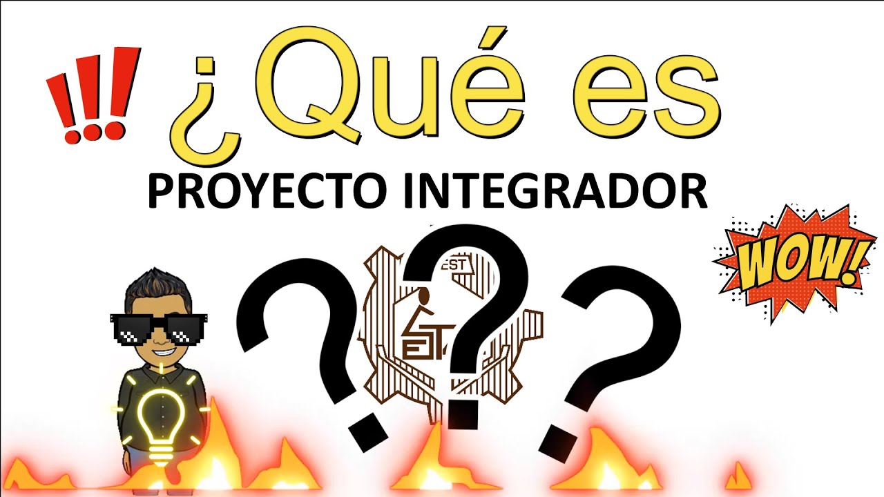 ¿Qué es un proyecto integrador?