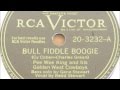 Pee Wee King   "Bull fiddle boogie"